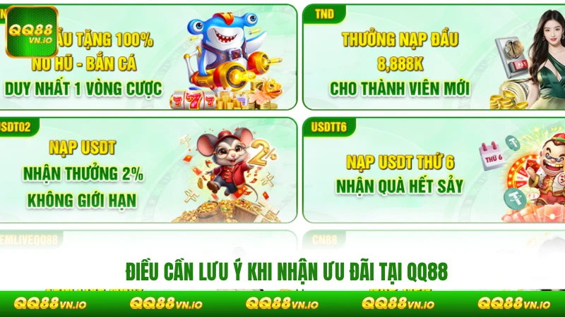 Điều cần lưu ý khi nhận ưu đãi tại QQ88