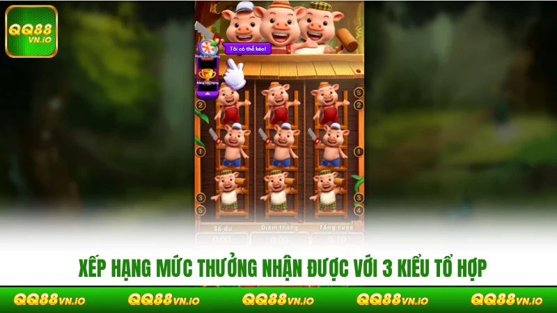 Xếp hạng mức thưởng nhận được với 3 kiểu tổ hợp